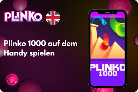 Plinko 1000 auf dem Handy spielen